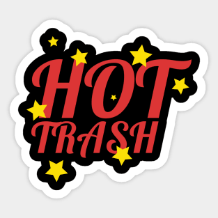 Hot trash Sticker